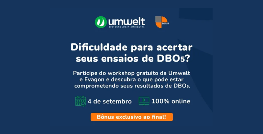 Como aplicar DBO com mais segurança, clareza e eficiência: participe do workshop técnico gratuito da Umwelt e Evagon!